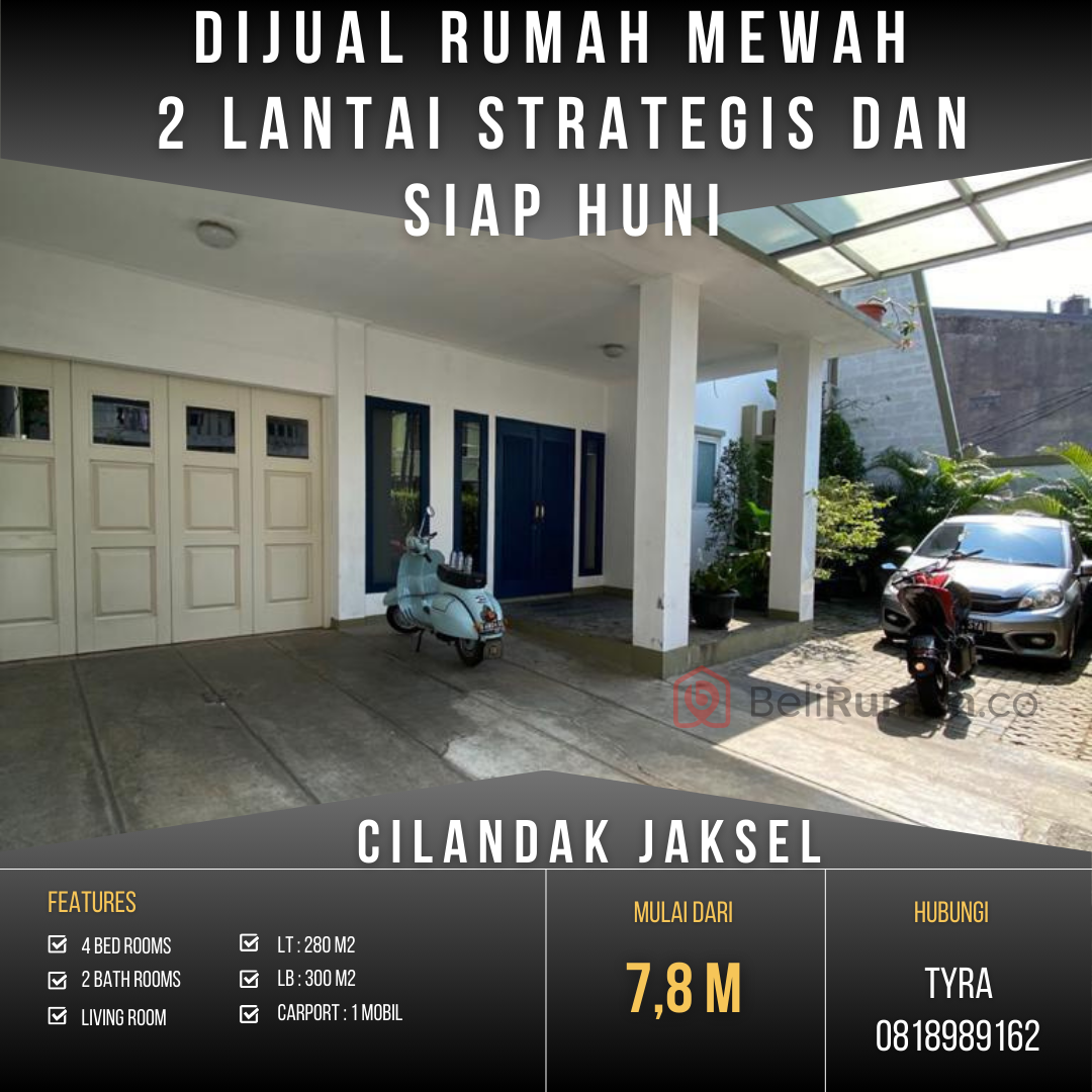 DIJUAL RUMAH MEWAH 2 LANTAI STRATEGIS DAN SIAP HUNI DI CILANDAK JAKSEL - BeliRumah